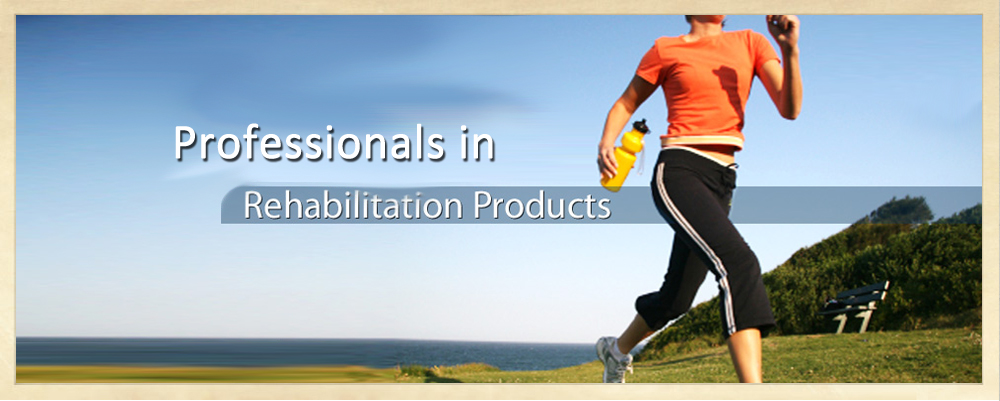 High Quality Rehabilitation Products